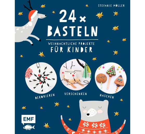 Book "24 x Basteln mit Kindern - Weihnachtliche Projekte für Kindergarten und Vorschule"